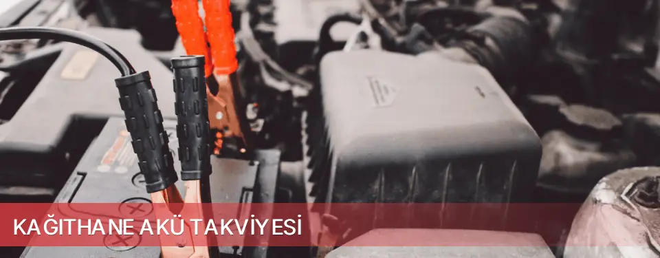 Kağıthane İlçemi Akü Takviyesi