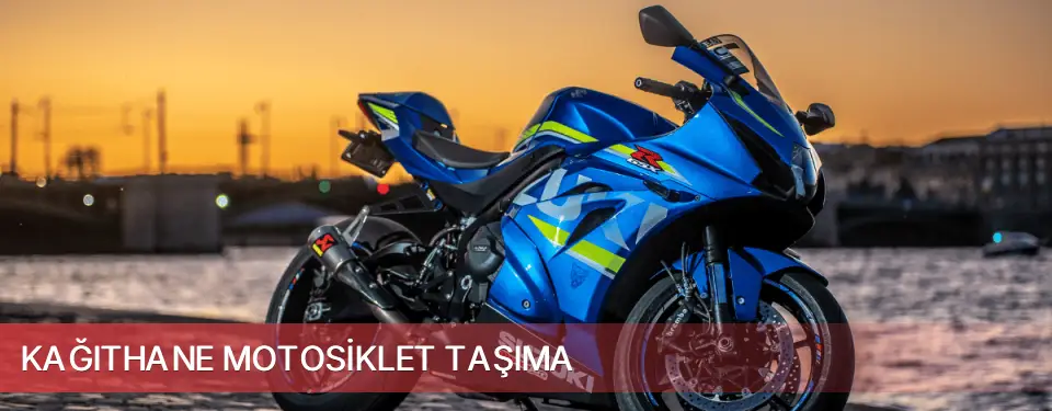 Kağıthane İlçemi Motosiklet Taşıma